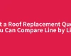 Get a Roof Replacement Quote You Can Compare Line by Line